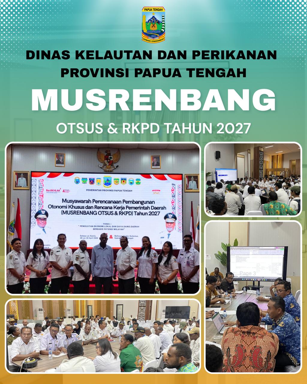 MUSRENBANG OTSUS & RKPD Tahun 2027 - Dinas Kelautan dan Perikanan Provinsi Papua Tengah